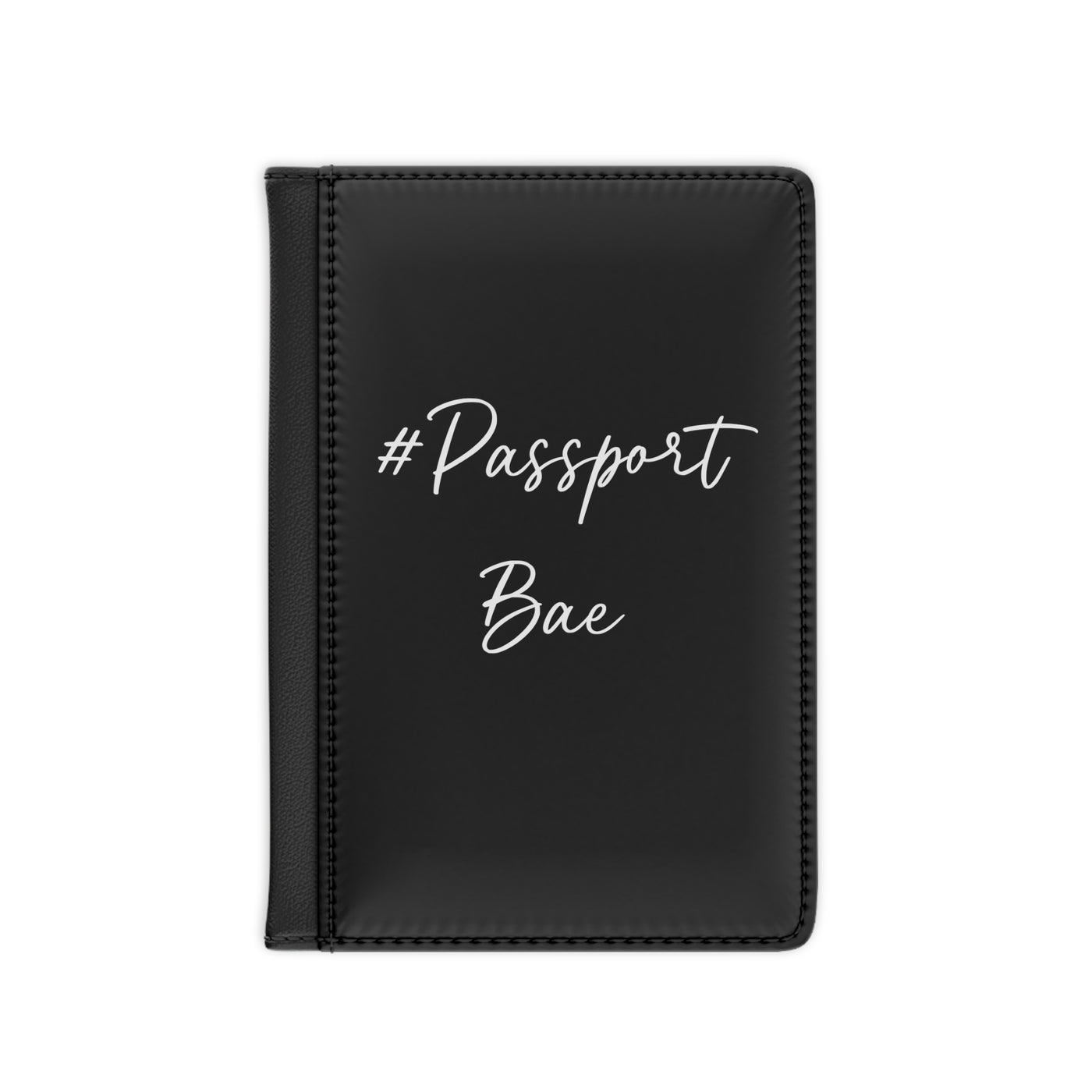 "Passport Bae" Passport Cover
