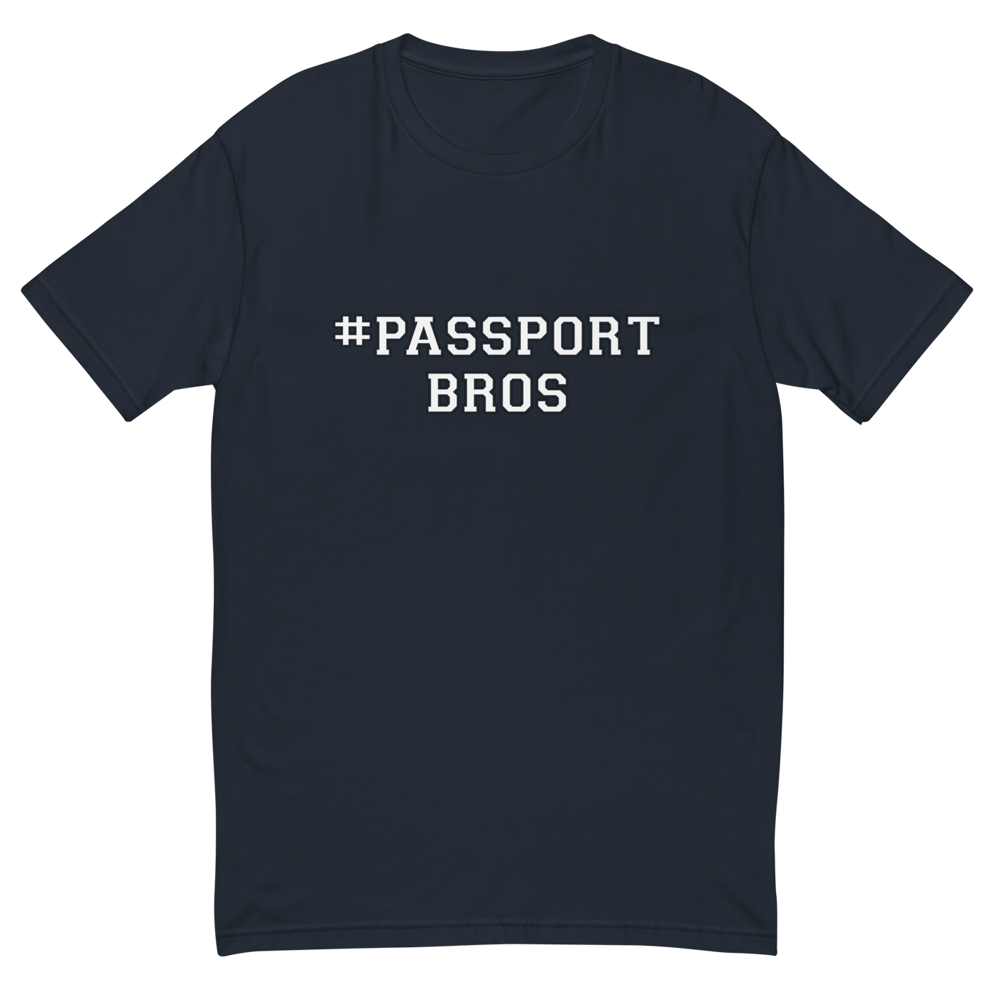 "Passport Bros" T-Shirt